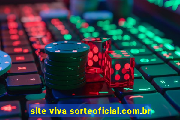 site viva sorteoficial.com.br